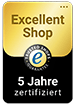 Siegel Excellent Shop - 5 Jahre zertifiziert
